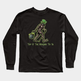 Top O’ The Mornin’ To Ya Long Sleeve T-Shirt